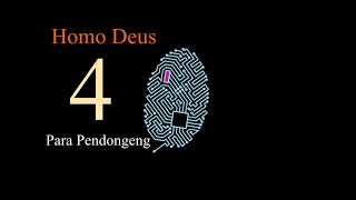 Homo Deus  Bab 4 Para Pendongeng  Audiobook Indonesia [upl. by Aela]