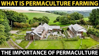 PERMACULTURE FARMING  What is Permaculture Why is permaculture important How is it sustainable [upl. by Alten]