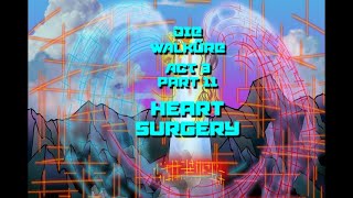 Heart Surgery The Green Ring Die Walküre Act 3 Part 11 [upl. by Rockie]