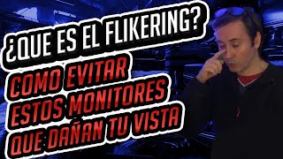 ¿QUÉ ES EL FLICKERING O PARPADEO DE LA PANTALLA COMO EVITAR ESTOS MONITORES QUE DAÑAN TU VISTA [upl. by Akenom903]