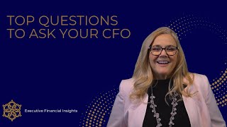 Top Questions You Should Ask Your CFO [upl. by Abigail539]