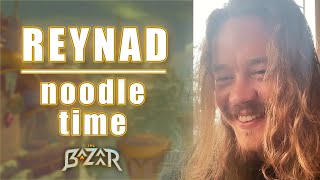 Reynad  noodle time  The Bazaar [upl. by Serrano]