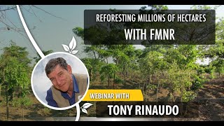 Reforesting 5 Million Hectares with Tony Rinaudo and FMNR [upl. by Nyrrat778]