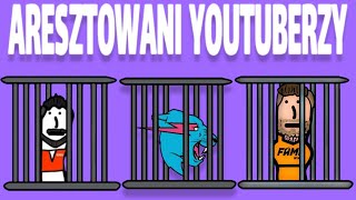 ARESZTOWANI YOUTUBERZY [upl. by Dymphia264]