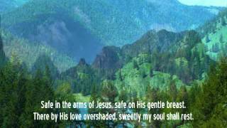 Safe in the Arms of Jesus [upl. by Dre478]