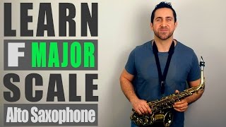 F Major Scale  Alto Saxophone Lesson [upl. by Haneekas844]