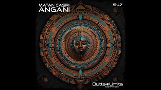 Matan Caspi  Angani Extended Mix [upl. by Lairret]