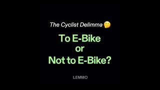 EN  For those who dont like Ebikes  LEMMO EBike [upl. by Nosiram]