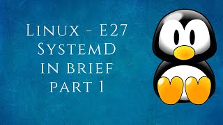 LinuxE27 SystemD in Brief  SystemV SysdemD Upstart  Tamil [upl. by Nodla]