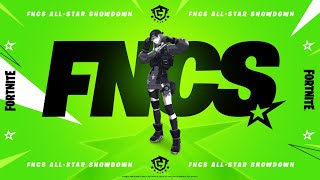 FNCS AllStar Showdown  Play for Keeps  NAE  NAW [upl. by Torre]