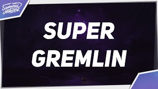 Dax  SUPER GREMLIN Freestyle Lyrics [upl. by Noek361]