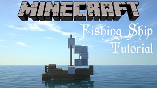 🚢 Minecraft Tutorial How to Make a Fishing BoatShip [upl. by Ylehsa]