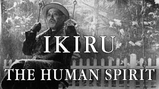 Ikiru 1952 The Human Spirit  Film Analysis [upl. by Lavena]