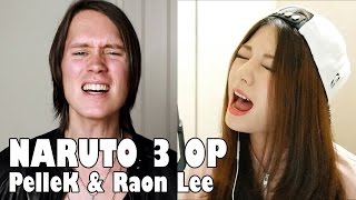 NARUTO 3 OP  KANASHIMI WO YASASHISA NI ┃Raon amp PelleK cover [upl. by Dib253]