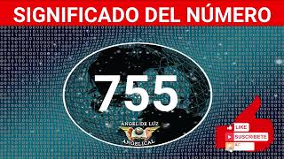 NUMEROLOGÍA🤍Significado del número 755 Numero 755 en lo espiritual🙏numero 755 NUMERO [upl. by Ltihcox722]