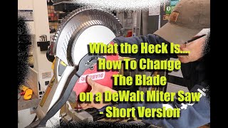 How to Change a DeWalt Miter Saw Blade howto shorts [upl. by Ibrik]