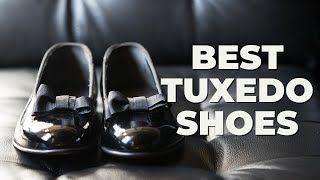 The Only Shoes You Should Wear With A Tuxedo  Best Formal Shoes [upl. by Truman303]