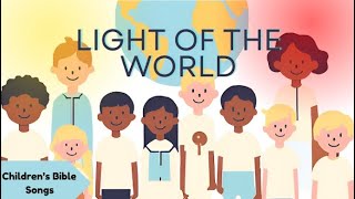 Light of the World  Lyric Video  Kids Gospel [upl. by Selway474]