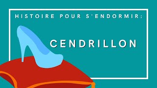 Cendrillon I Histoire pour sendormir  Conte de fées en français [upl. by Abehsat]