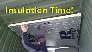 Installing Foam Board Insulation in the Shipping Container Battery Shed [upl. by Elehcin]