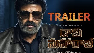 Daaku Maharaj  Official Trailer  Nandamuri Balakrishna  Ravi Teja  Bobby Kolli  NBK109 Trailer [upl. by Ammamaria]