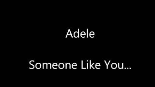 Adele Someone Like You  1 HOUR Lyrics [upl. by Gnolb214]