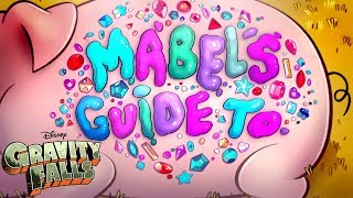 Mabels Guide to Everything Compilation  Gravity Falls  Disney Channel [upl. by Omari]