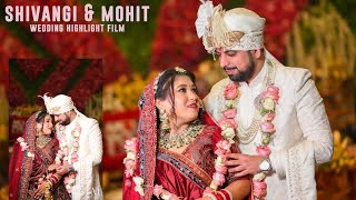 SHIVANGI amp MOHIT  WEDDING CINEMATIC FILM  MOUSTACHE PHOTOFACTORY 6280946906 [upl. by Naget]