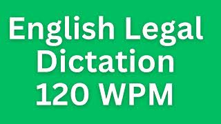 English Legal 120 WPM Dictation  districtcourtdictation highcourtdictation [upl. by Marks972]