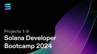 Solana Developer Bootcamp 2024  Learn Blockchain and Full Stack Web3 Development  Projects 19 [upl. by Niwre]