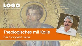 Der Evangelist Lukas ▶ Theologisches mit Kalle  LOGO Buchversand [upl. by Zolnay720]