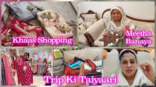 Ammi Ke liye Healthy Meetha Banaya Special Shopping For Giveaway Trip Ki Taiyaari [upl. by Deming]