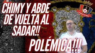 CHIMY Y ABDE DE VUELTA AL SADAR POLEMICA [upl. by Kwok]