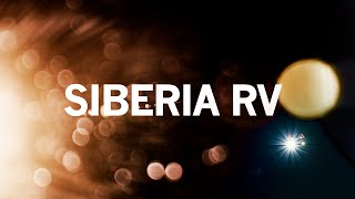 THE RIGHT VIEW – INTRODUCING SIBERIA RV – STRANDS LIGHTING DIVISION [upl. by Minna]