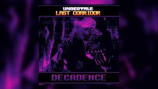 UNDERTALE LAST CORRIDOR OST DECADENCE SwapFell Papyrus theme [upl. by Meluhs105]