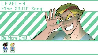 The SQUIP Song  Be More Chill ANIMATIC [upl. by Arreik]