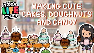 HOW TO MAKE CAKES DOUGHNUTS AND CANDY in Toca Life World [upl. by Arlyne]