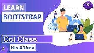 Bootstrap CSS Col Class Tutorial in Hindi  Urdu [upl. by Veradia]