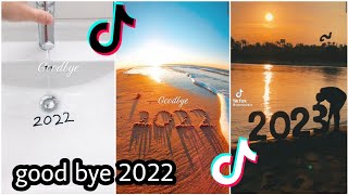 GOODBYE 2022 WELCOME 2023🥰  TIKTOK COMPILATION [upl. by Inalak103]