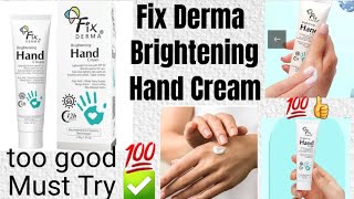 Fix Derma Brightening Hand Cream  Best Hand Cream Under 250  Fix Derma [upl. by Arbba]