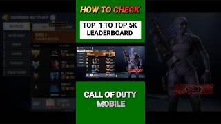 How to Check Top 5k Leaderboard cod mobile shorts callofduty gaming [upl. by Aimit]