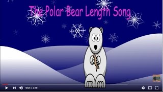 The Polar Bear Length Song [upl. by Einuj637]