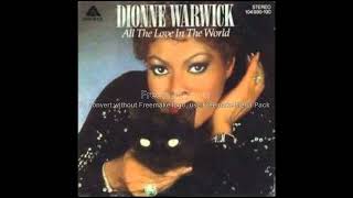 Dionne Warwick  All the love in the world [upl. by Mcgray]