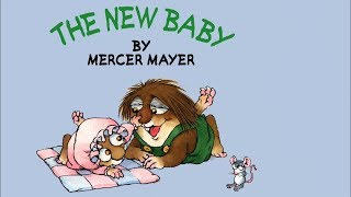 The New Baby by Mercer Mayer  Little Critter  Read Aloud Books for Children  Storytime [upl. by Mozelle]