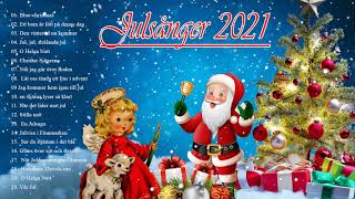 Bästa Julmusik 2022 🎅 Svensk julmusik 🎅 Populära Jullåtar Och Julsånger  Alla Låtar 🎅 [upl. by Htrow11]