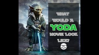 Yoda Stand Alone Movie What Will it Look Like [upl. by Dlawso]