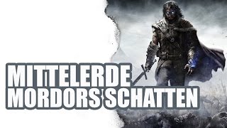 MITTELERDE Mordors Schatten  Kommentiertes PC Gameplay [upl. by Ardnosak851]