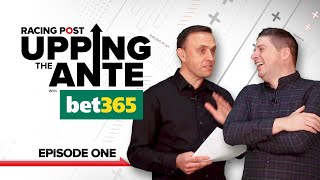 Upping The Ante  Cheltenham Festival AntePost Preview 2021  Episode 1 [upl. by Dorian]