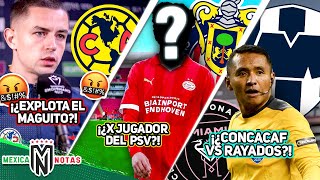 Fidalgo SE HARTA Y ROMPE EL SILENCIO🤬 Juega en PSV ¡Y Chivas VA POR ÉL😲 ¡¿Complot vs Rayados [upl. by Utica]