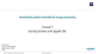 Tutorial 07  Getting familiar with spyder IDE [upl. by Abihsot]